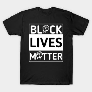 BLM | Black Lives Matter | Raised Clenched Fist | A Call for Equality T-Shirt